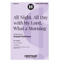 All Night, All Day with My Lord, What a Morning (3-Pt)