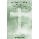 Nearer, My God, to Thee (SATB)