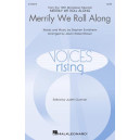 Merrily We Roll Along (SATB divisi)