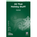 All That Holiday Stuff! (TTBB)