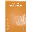 All That Holiday Stuff! (2-Pt)