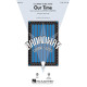 Our Time (from Merrily We Roll Along) (SATB)