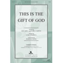 This Is the Gift of God